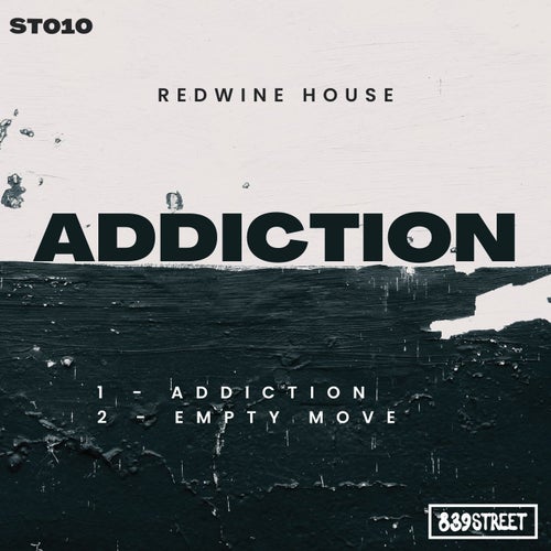 RedWine House - Addiction [ST010]